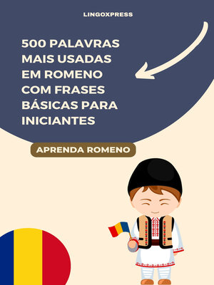 cover image of 500 Palavras Mais Usadas em Romeno com Frases Básicas para Iniciantes